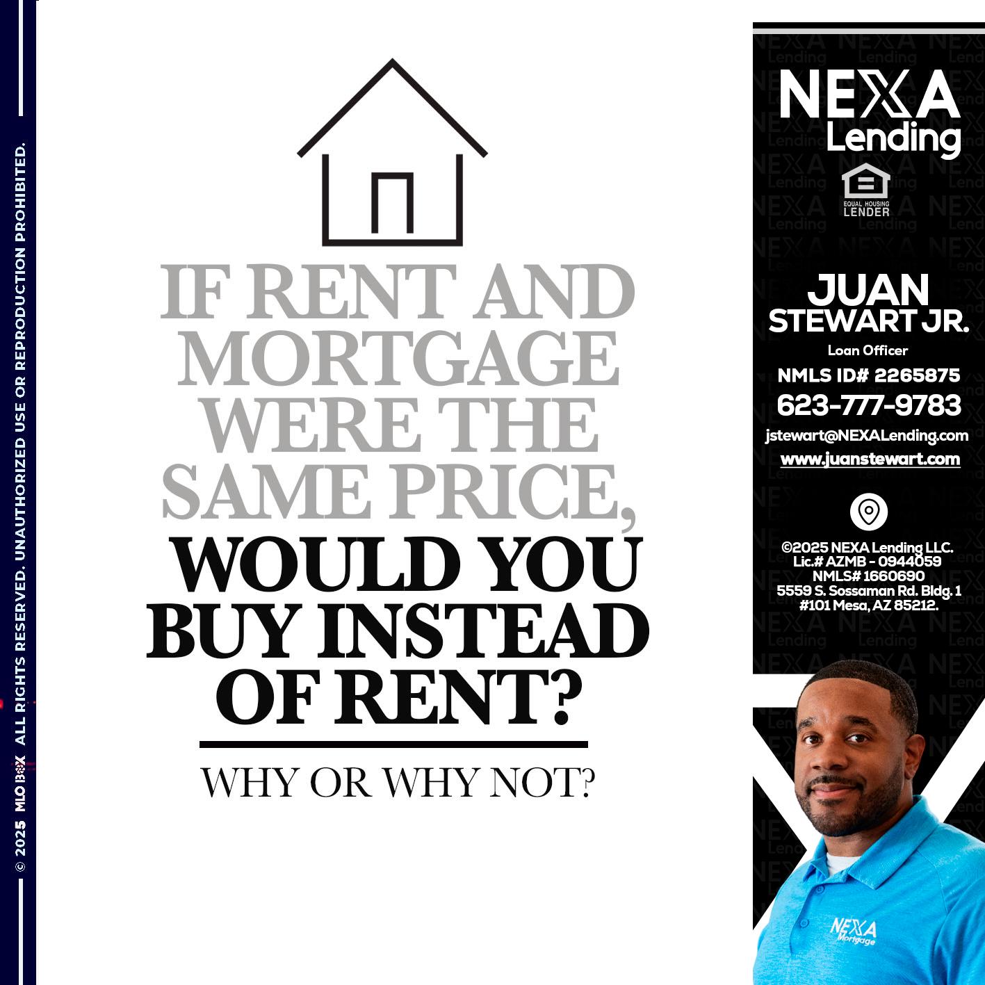 IF RENT - Juan Stewart JR -Mortgage Loan Originator
