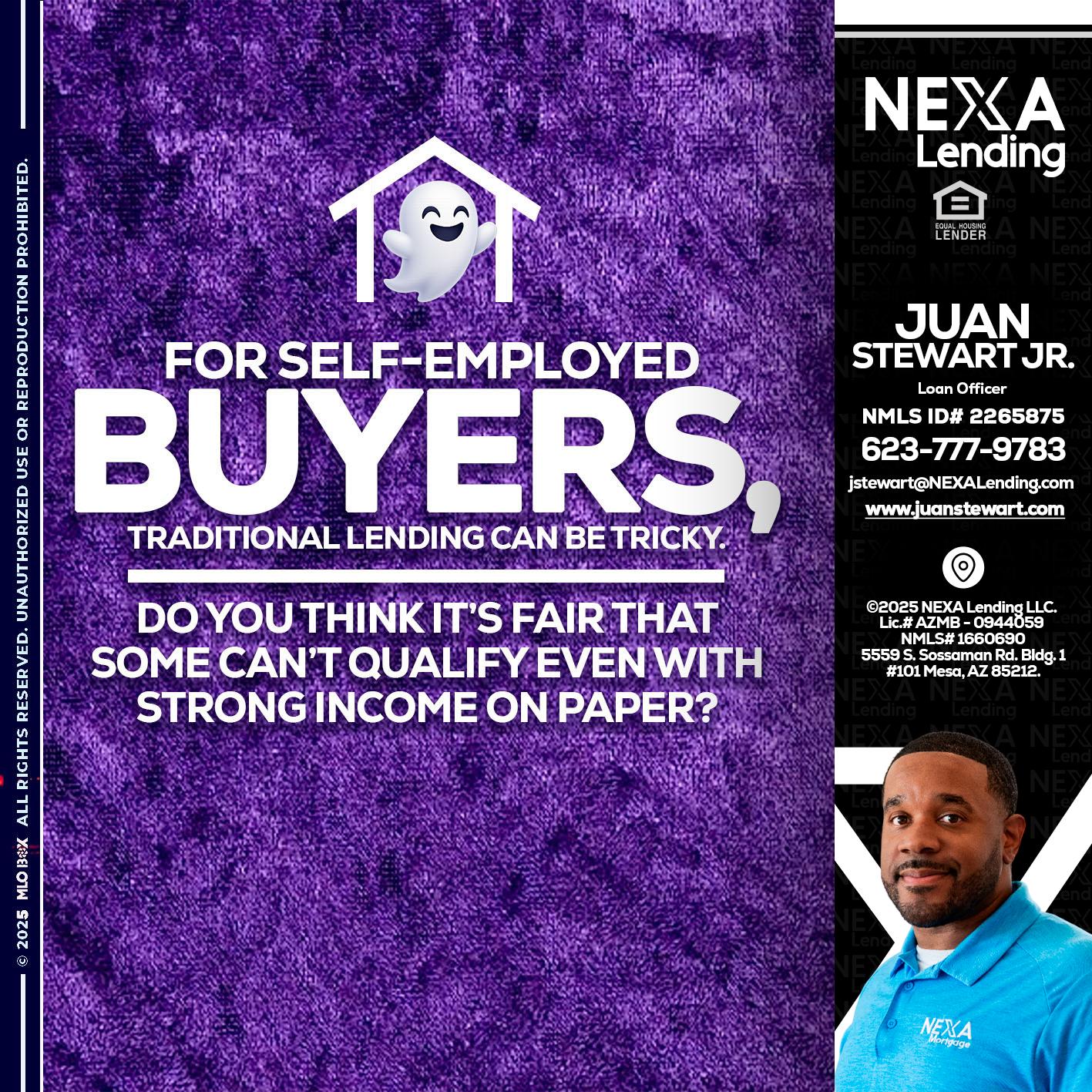 for self employed - Juan Stewart JR -Mortgage Loan Originator