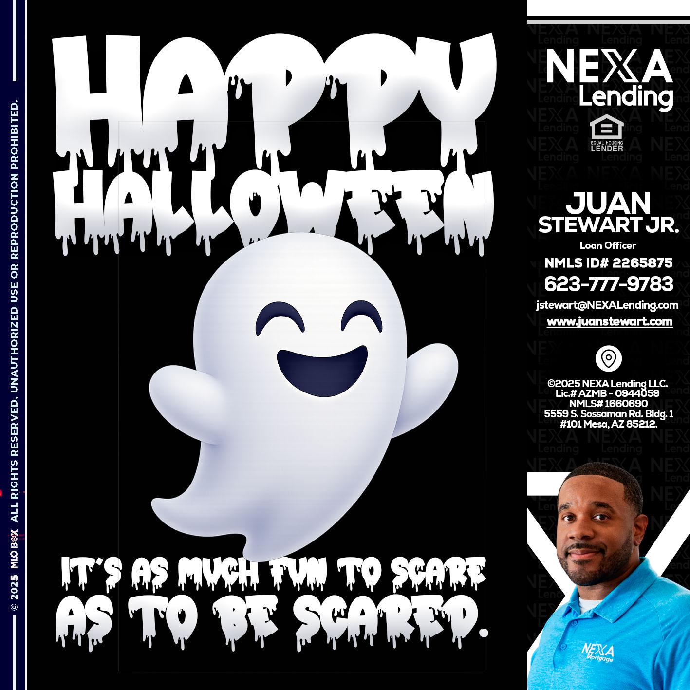 HAPPY HALLOWEEN - Juan Stewart JR -Mortgage Loan Originator
