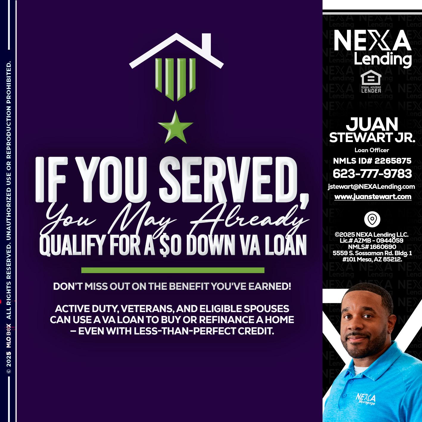 IF YOU SERVED - Juan Stewart JR -Mortgage Loan Originator