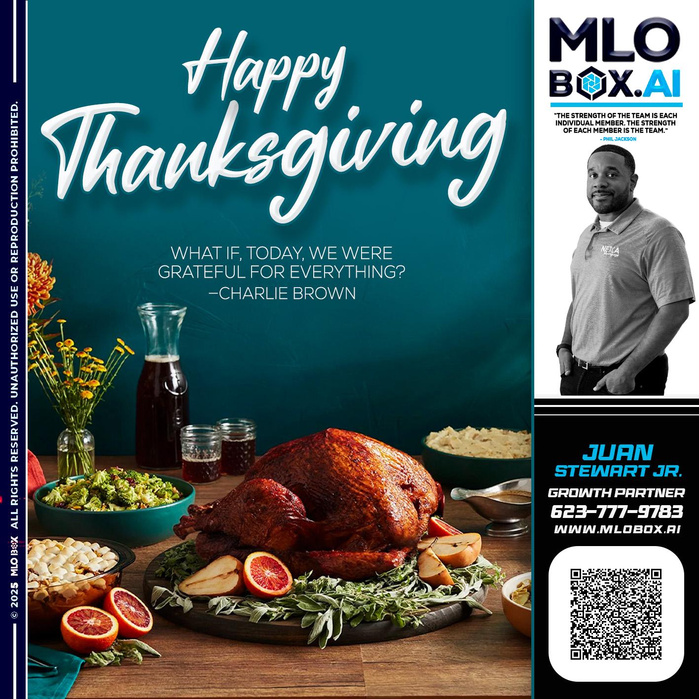 HAPPY THANKSGIVING - Juan Stewart JR -Mortgage Loan Originator