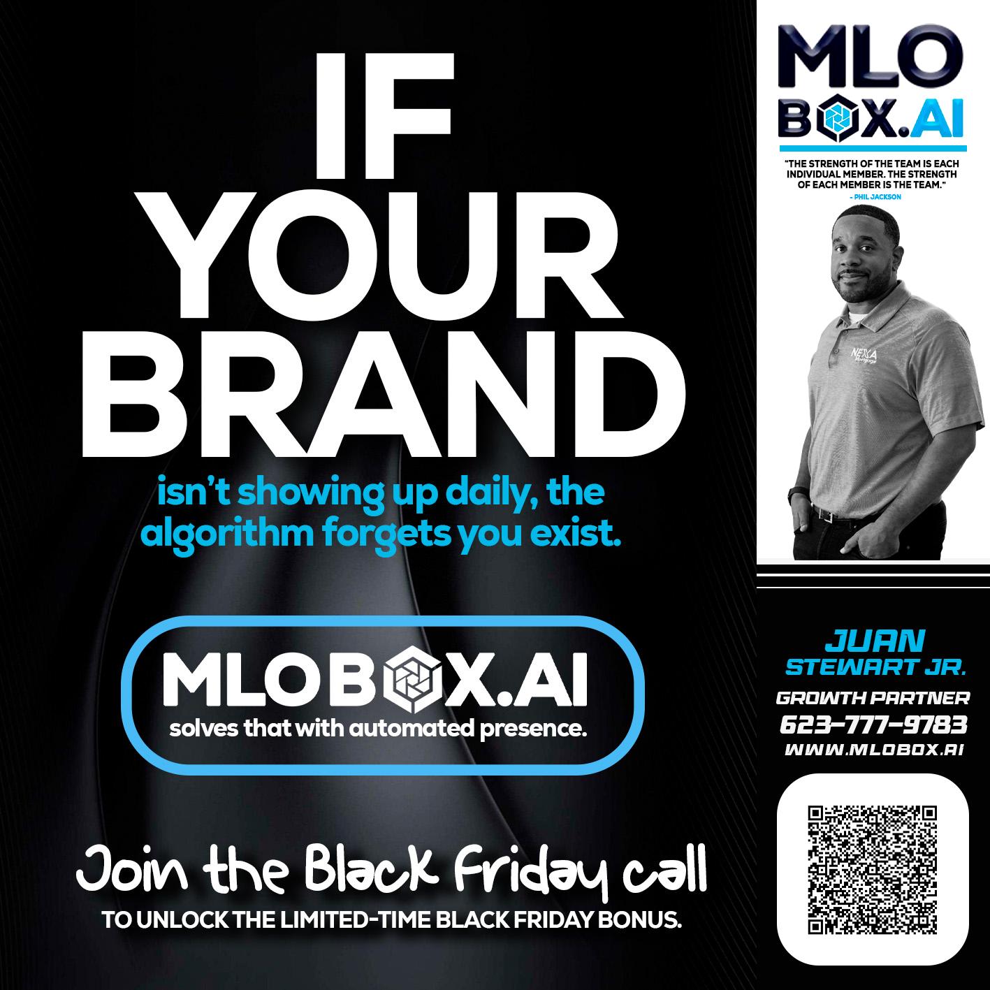 if your brand - Juan Stewart JR -Mortgage Loan Originator