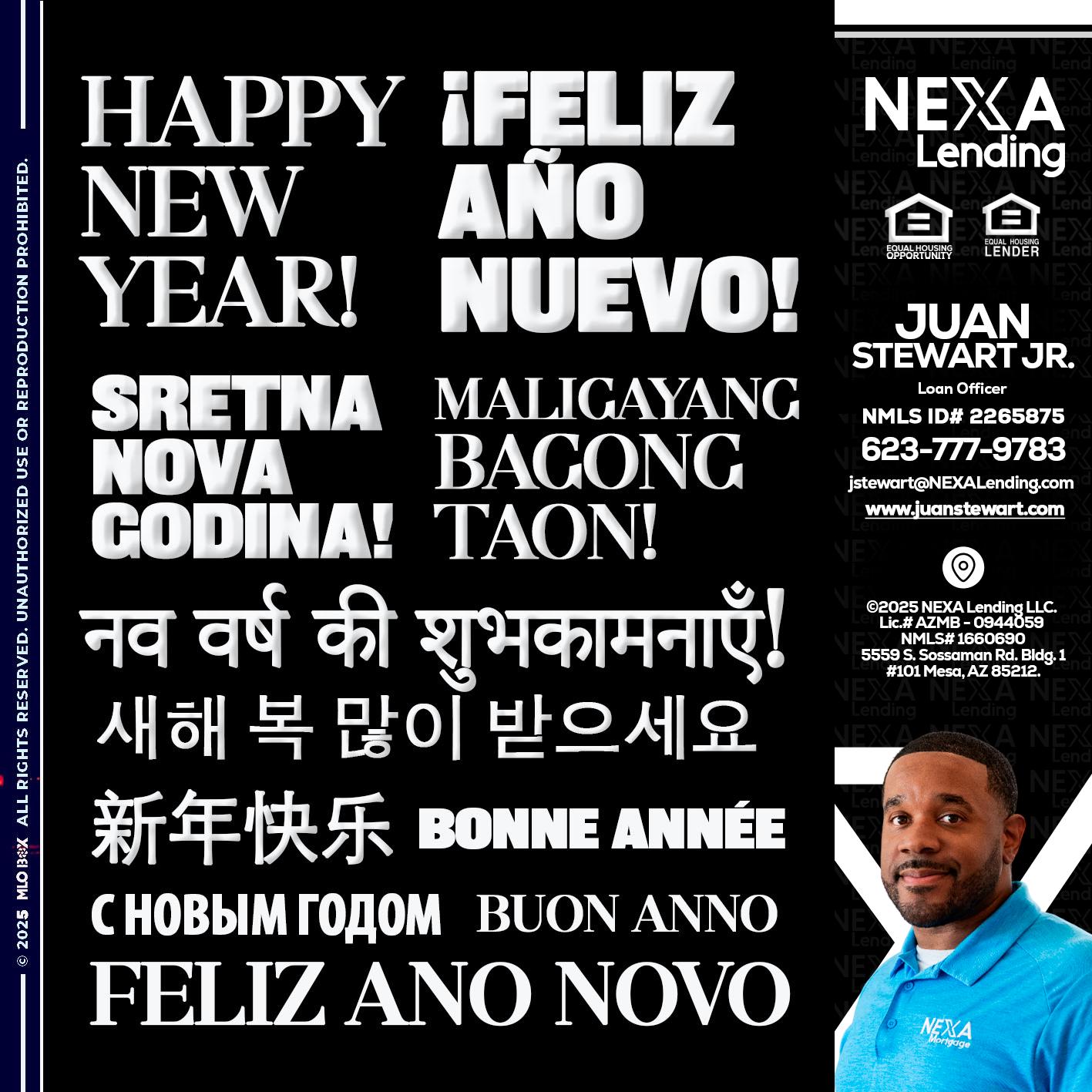 HAPPY NEW YEAR - Juan Stewart JR -Mortgage Loan Originator