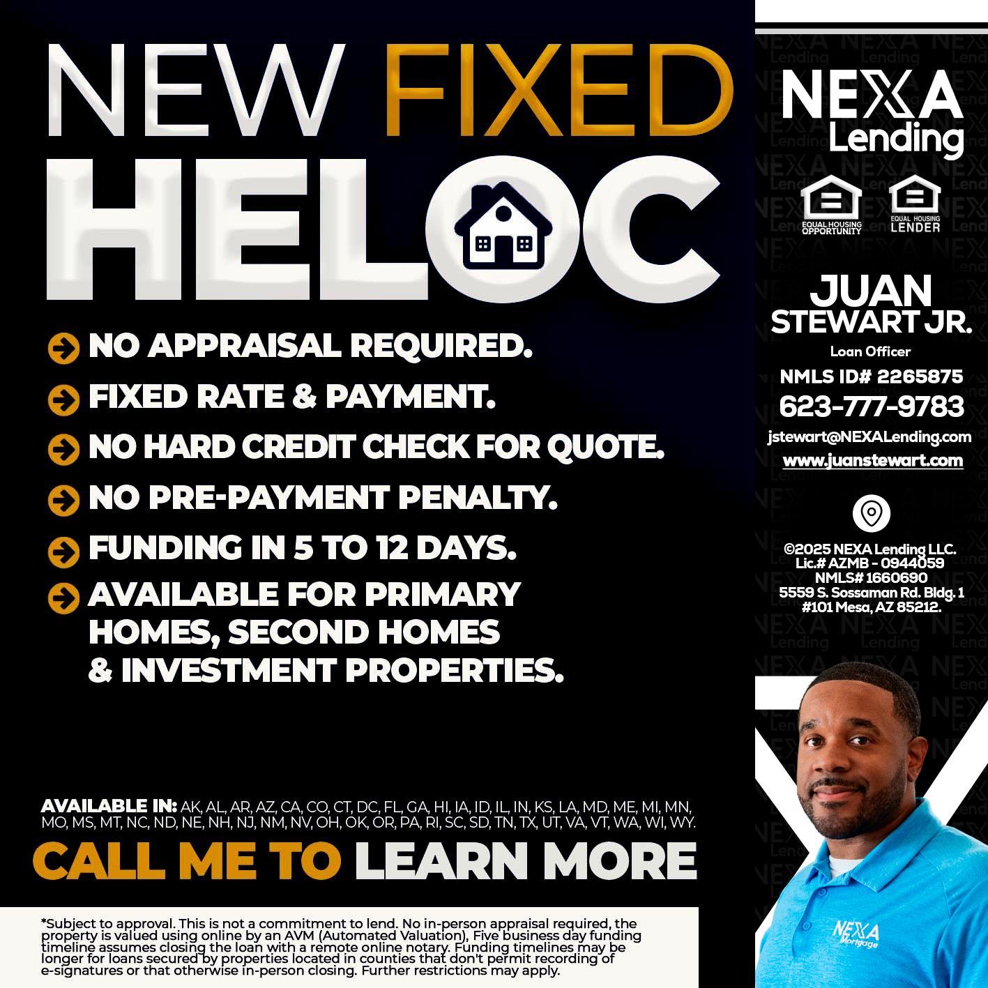 HELOC - Juan Stewart JR -Mortgage Loan Originator
