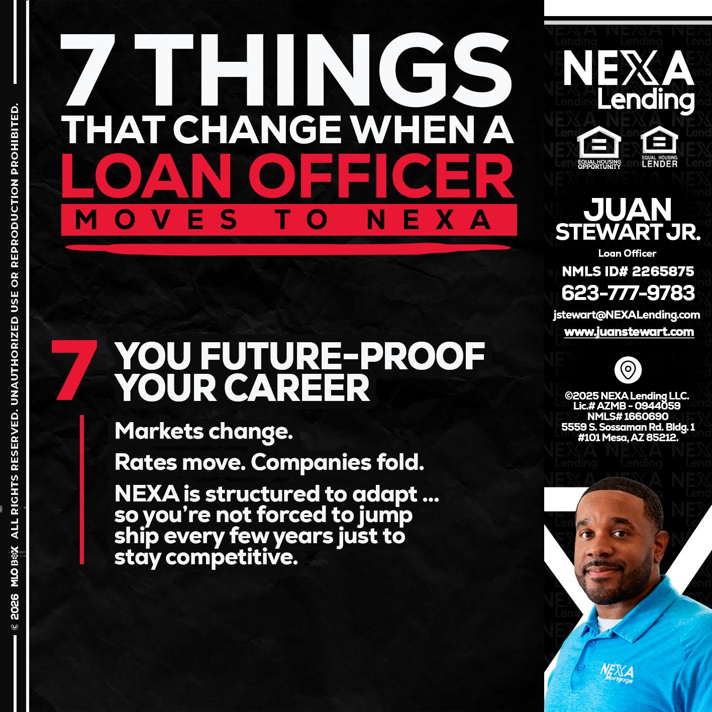 7 THINGS (7) - Juan Stewart JR -Mortgage Loan Originator