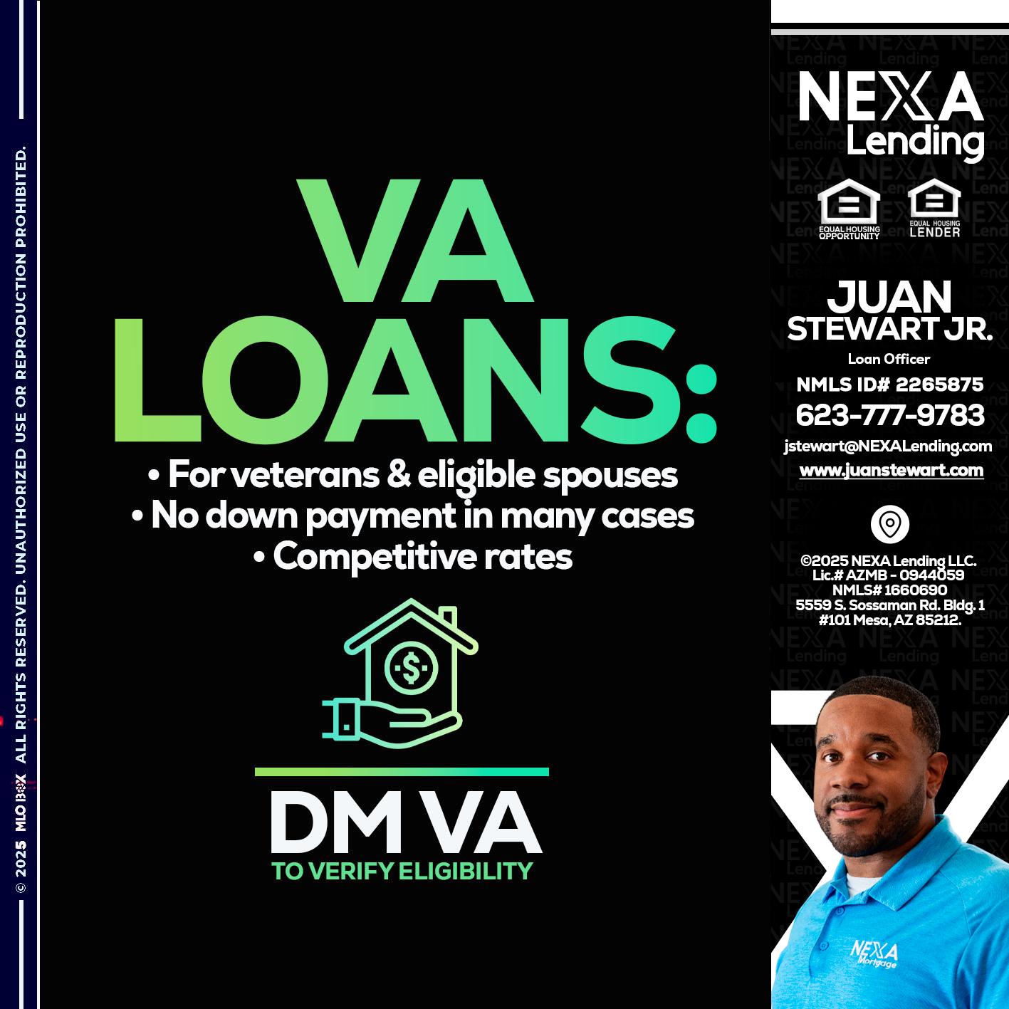 VA LOANS - Juan Stewart JR -Mortgage Loan Originator