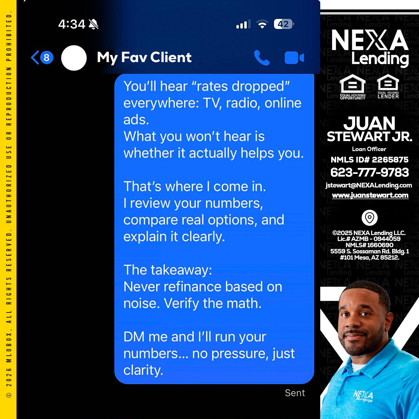 MY FAV CLIENT - Juan Stewart JR -Mortgage Loan Originator