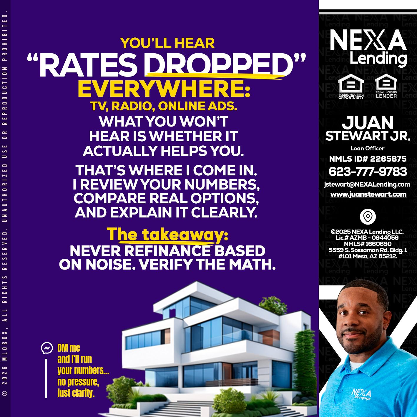 RATES DOPPED - Juan Stewart JR -Mortgage Loan Originator