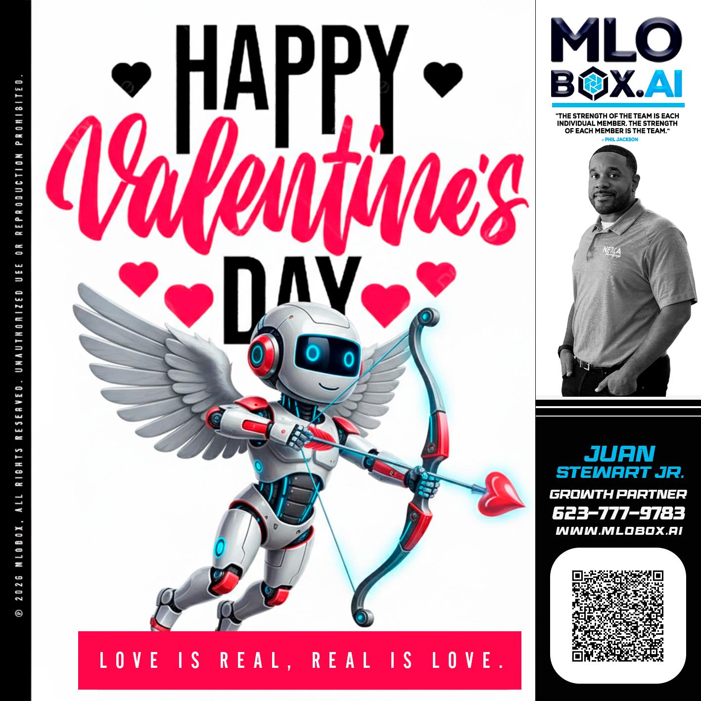 HAPPY VALENTINES DAY - Juan Stewart JR -Mortgage Loan Originator