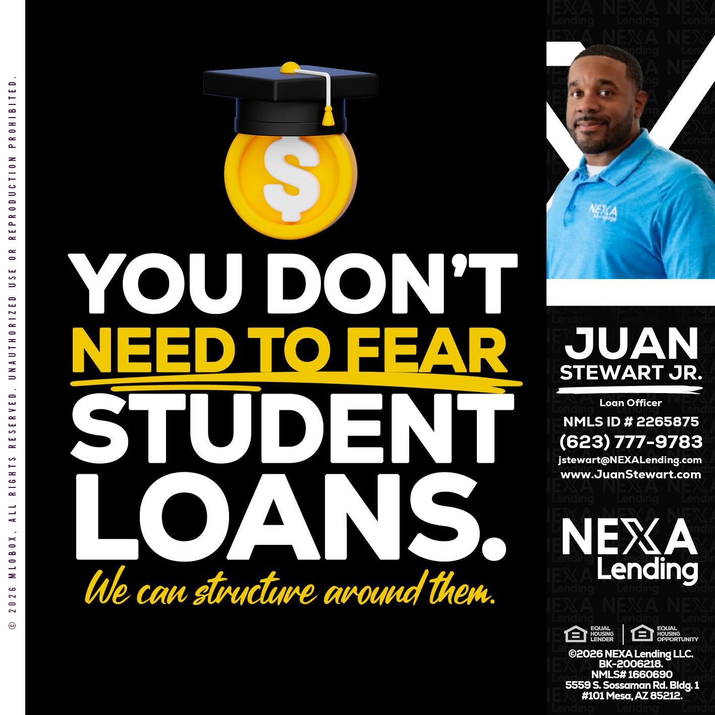 YOU DONT NEED - Juan Stewart JR -Mortgage Loan Originator