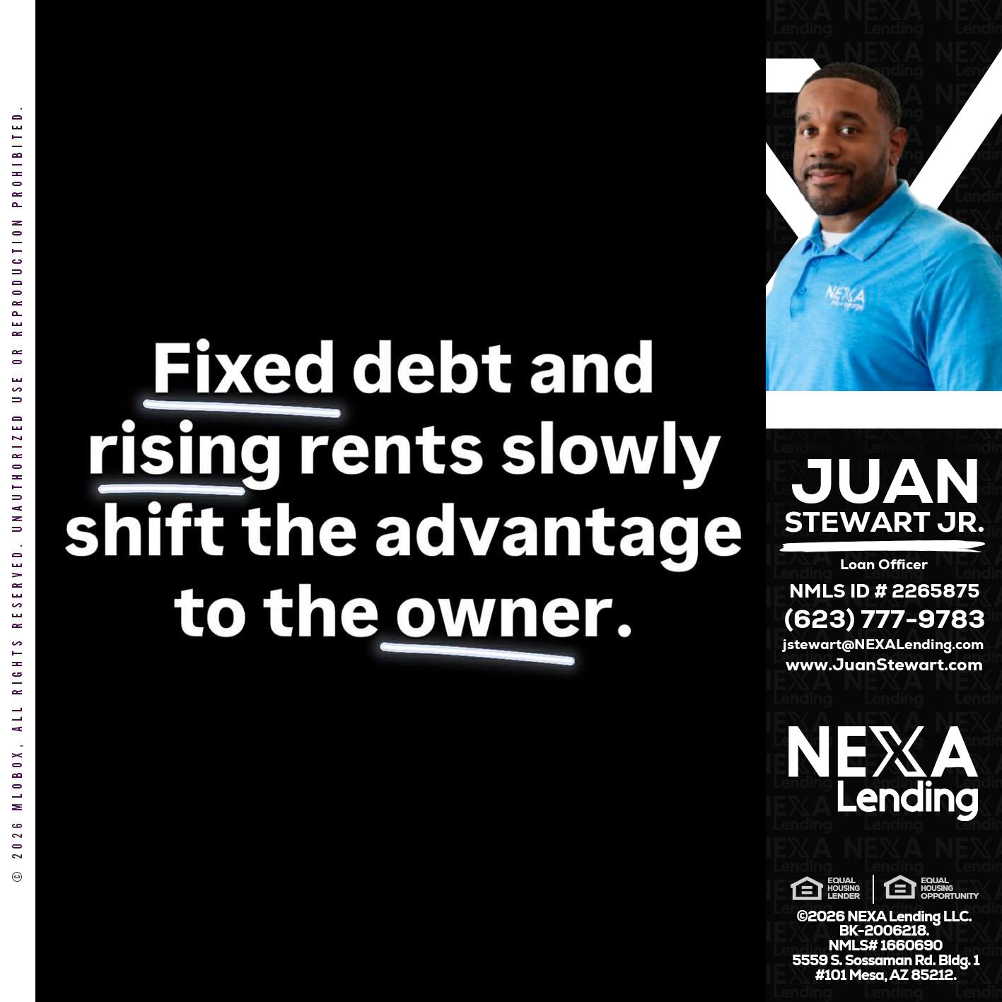 FIXED DEBT - Juan Stewart JR -Mortgage Loan Originator