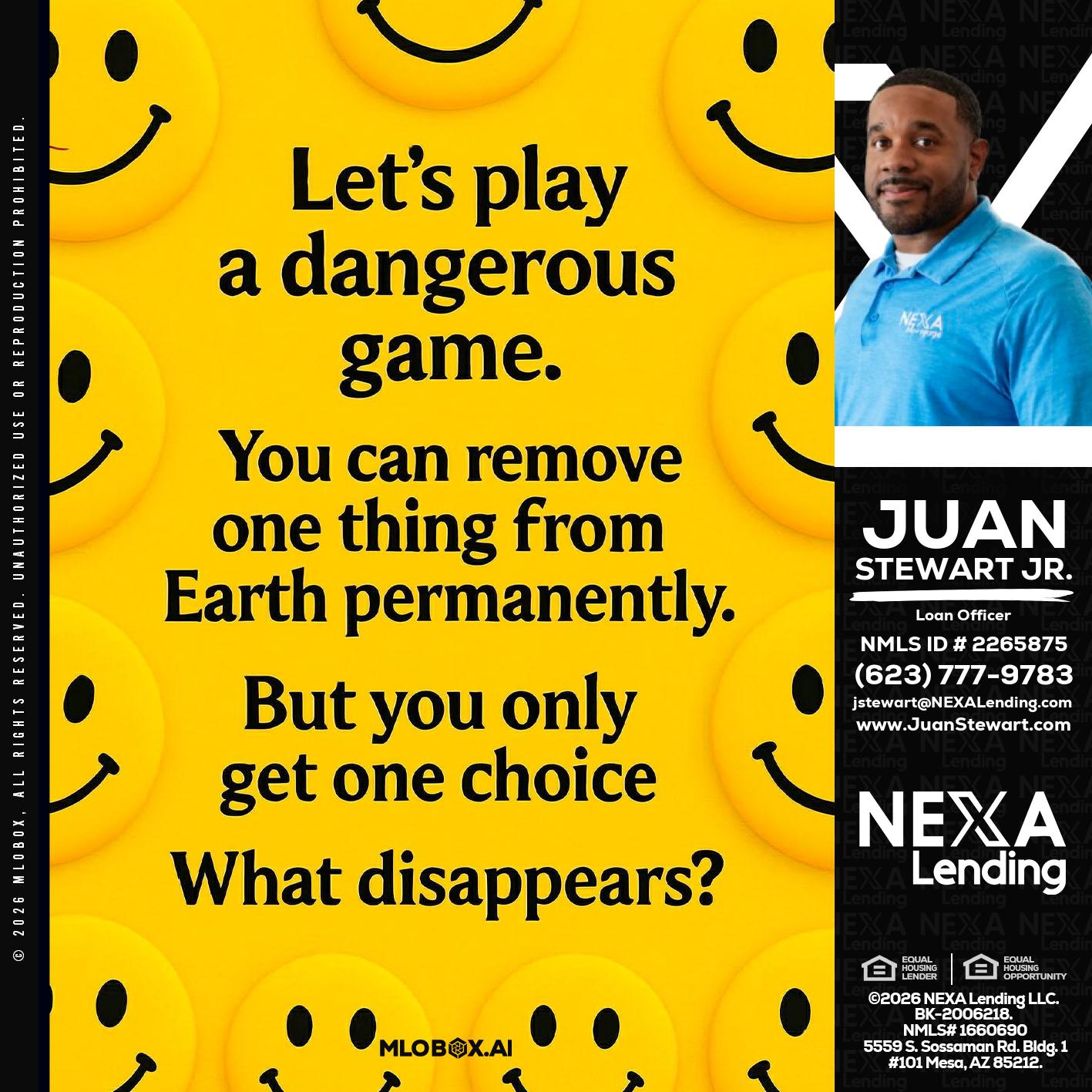 LETS PLAY - Juan Stewart JR -Mortgage Loan Originator