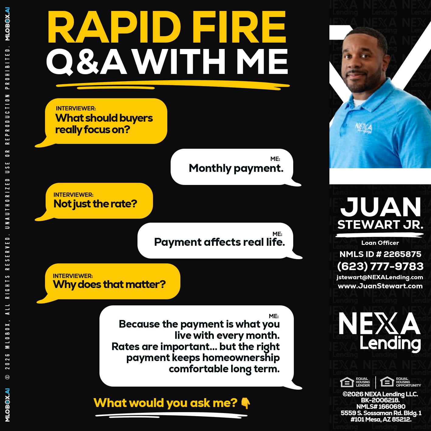 RAPID FIRE Q&A - Juan Stewart JR -Mortgage Loan Originator