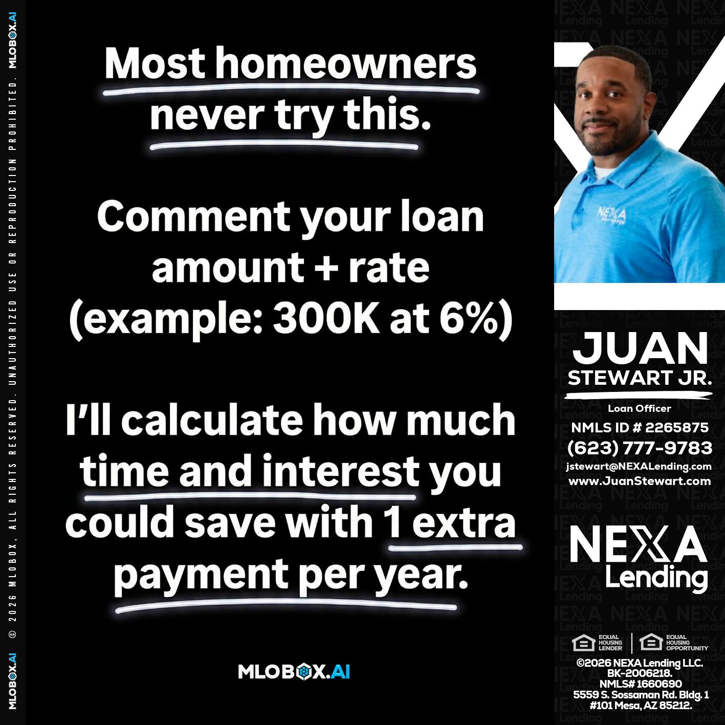most owners - Juan Stewart JR -Mortgage Loan Originator