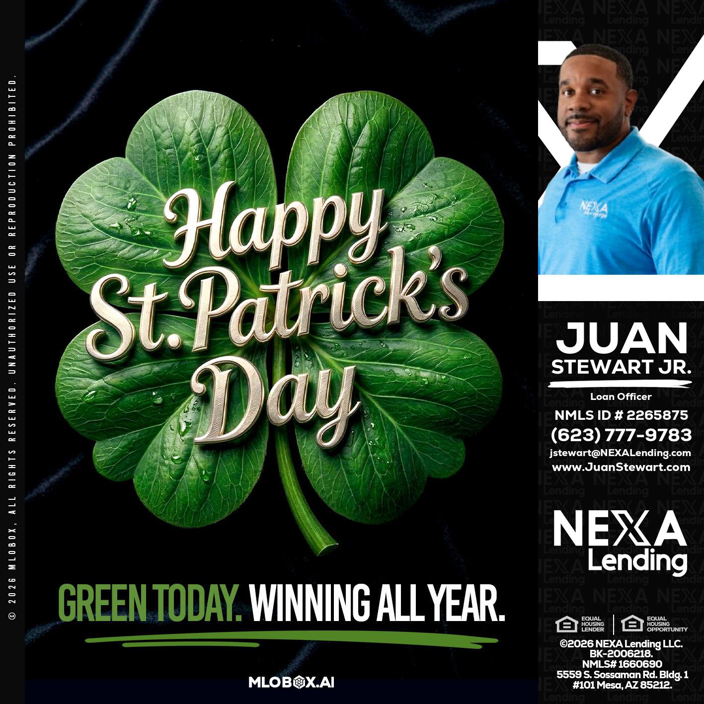 happy st. Patricks day - Juan Stewart JR -Mortgage Loan Originator