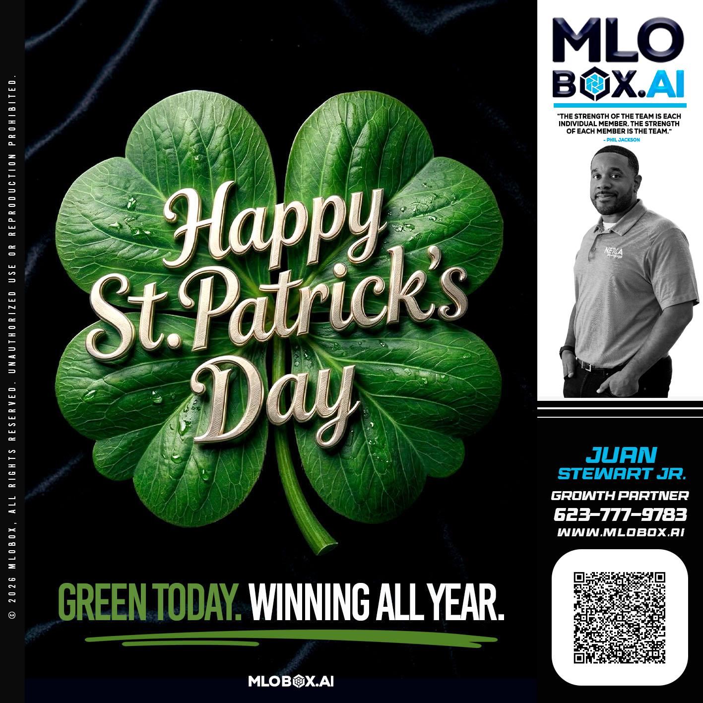 happy st Patricks day - Juan Stewart JR -Mortgage Loan Originator