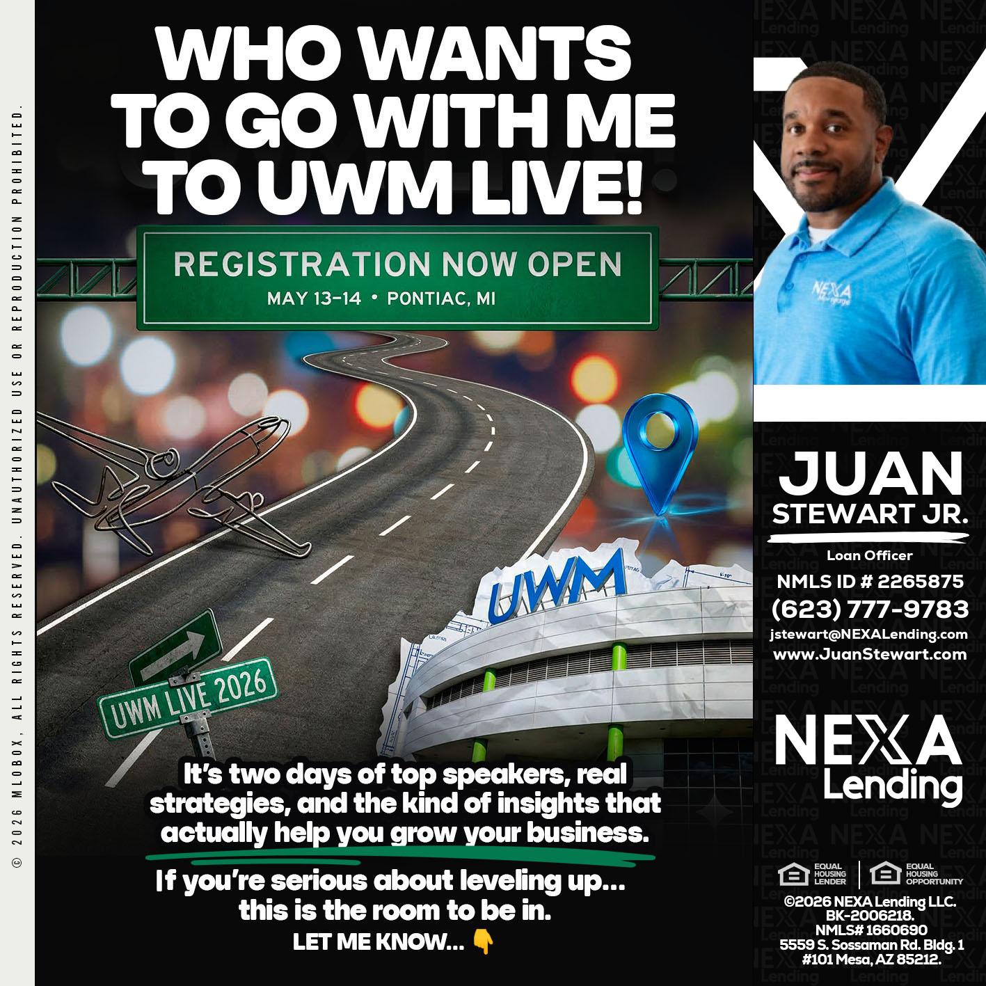 WHO WANTS - Juan Stewart JR -Mortgage Loan Originator