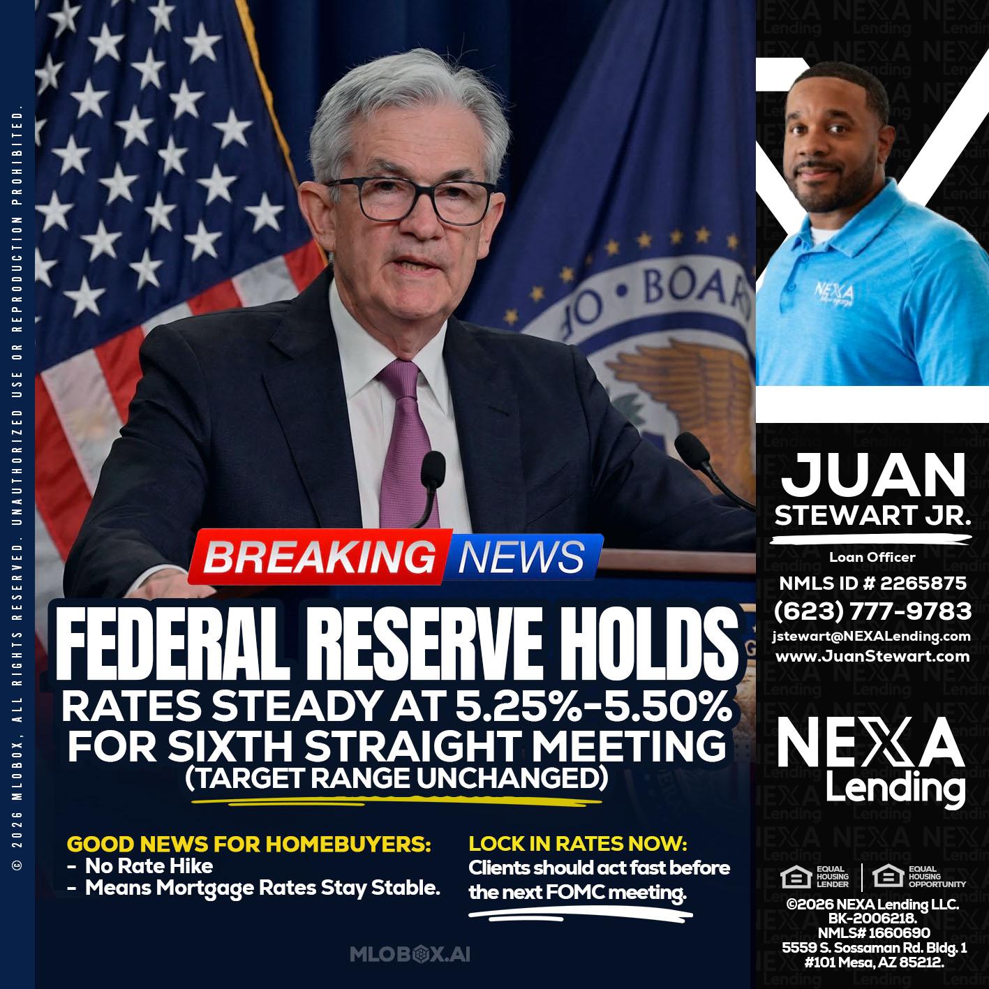 federal reserve - Juan Stewart JR -Mortgage Loan Originator