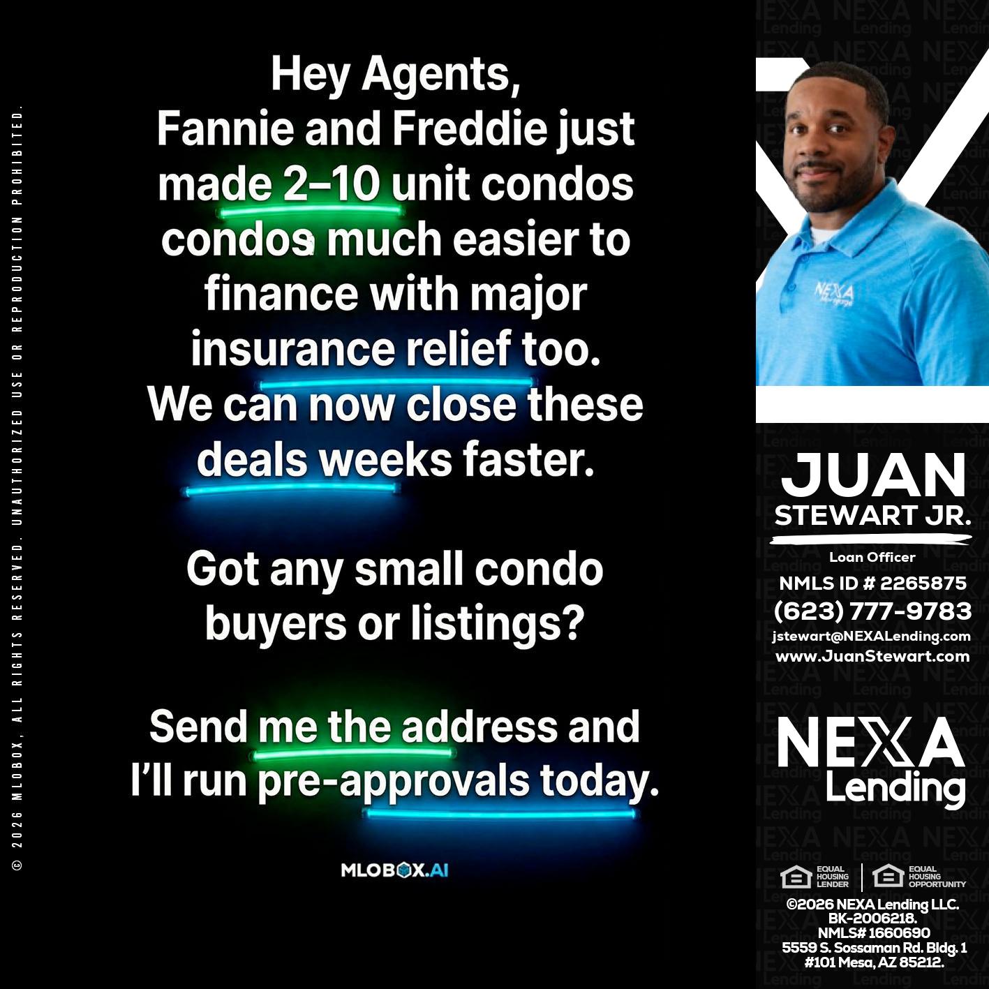 HEY AGENTS - Juan Stewart JR -Mortgage Loan Originator
