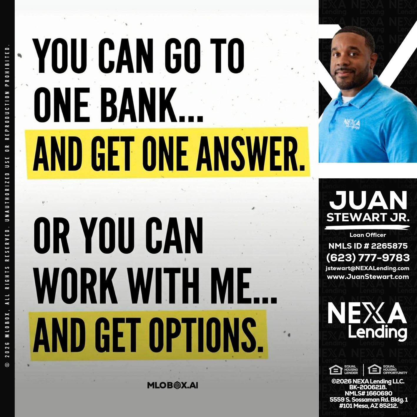YOU CAN GO TO - Juan Stewart JR -Mortgage Loan Originator