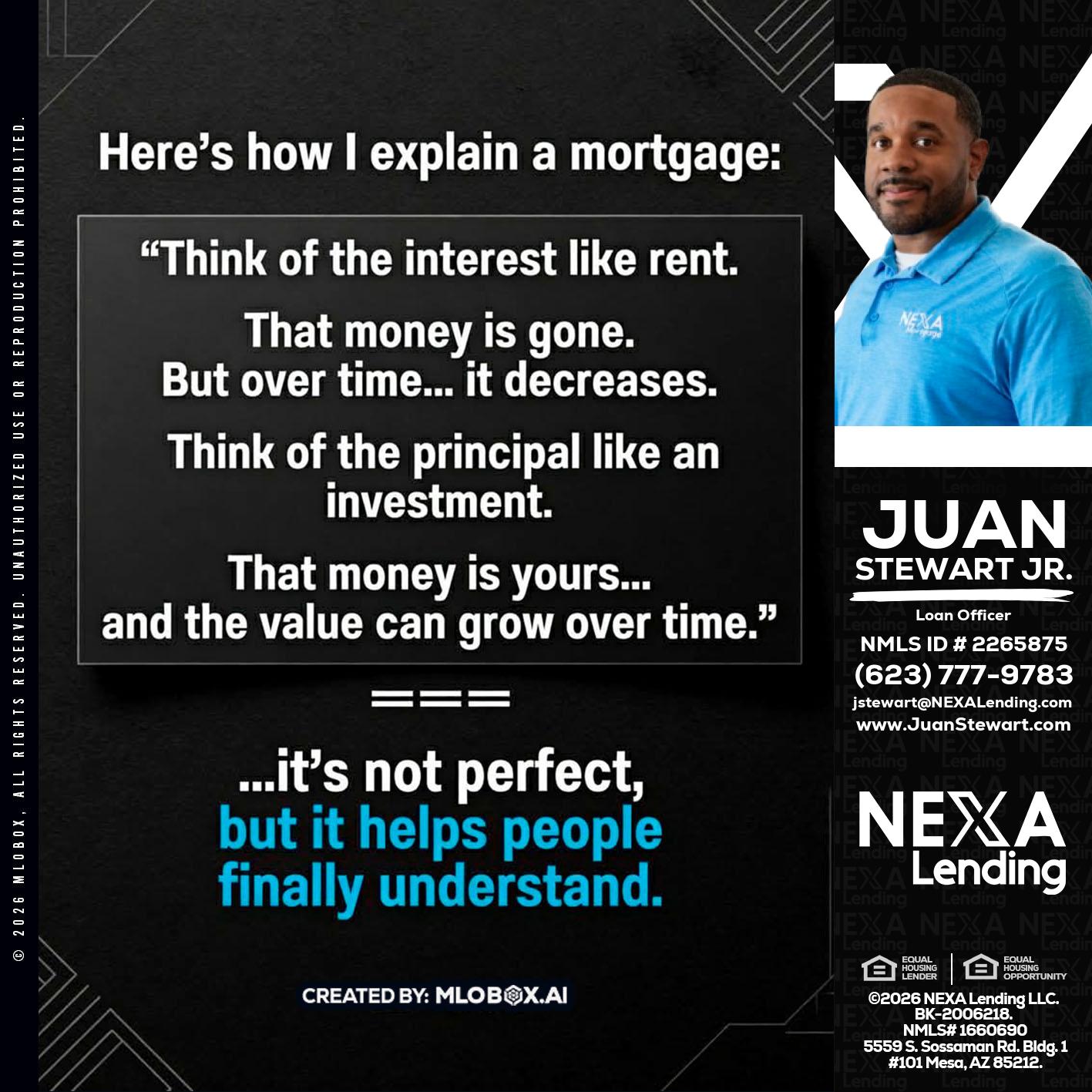 HERES NOW - Juan Stewart JR -Mortgage Loan Originator