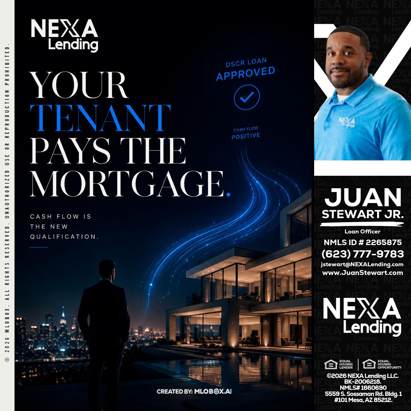 DSCR LOANS - Juan Stewart JR -Mortgage Loan Originator