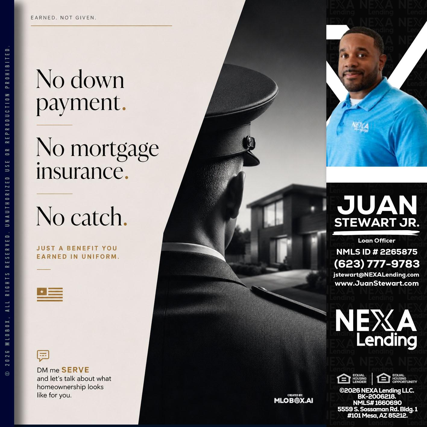 NO DOWN PAYMENT - Juan Stewart JR -Mortgage Loan Originator