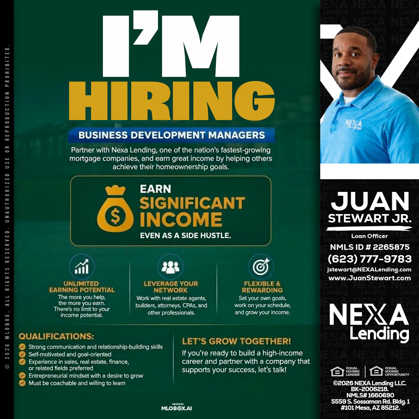 IM HIRING - Juan Stewart JR -Mortgage Loan Originator