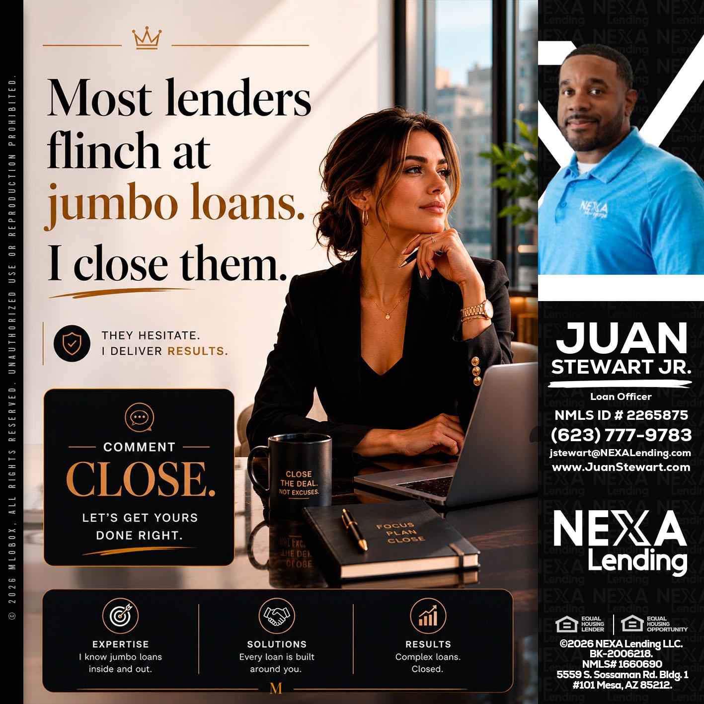 most lenders - Juan Stewart JR -Mortgage Loan Originator