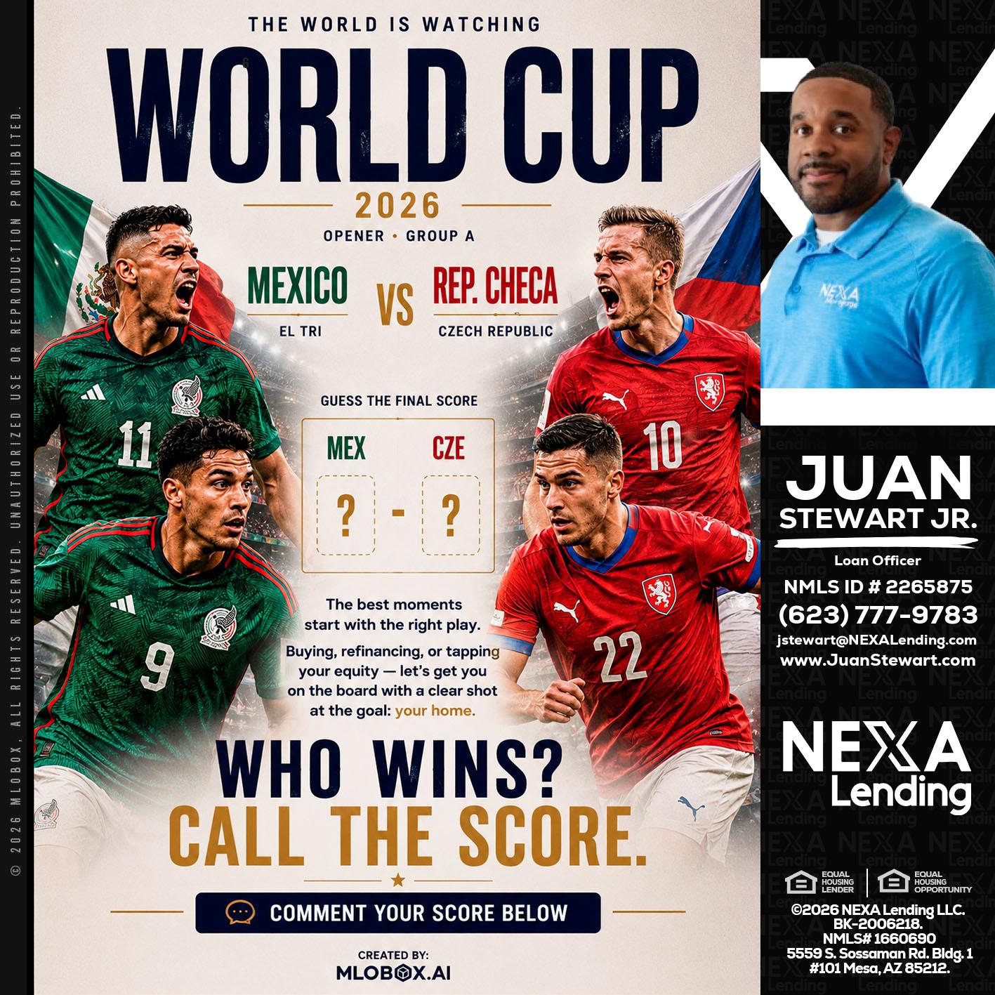 WORLD CUP 2026 - Juan Stewart JR -Mortgage Loan Originator