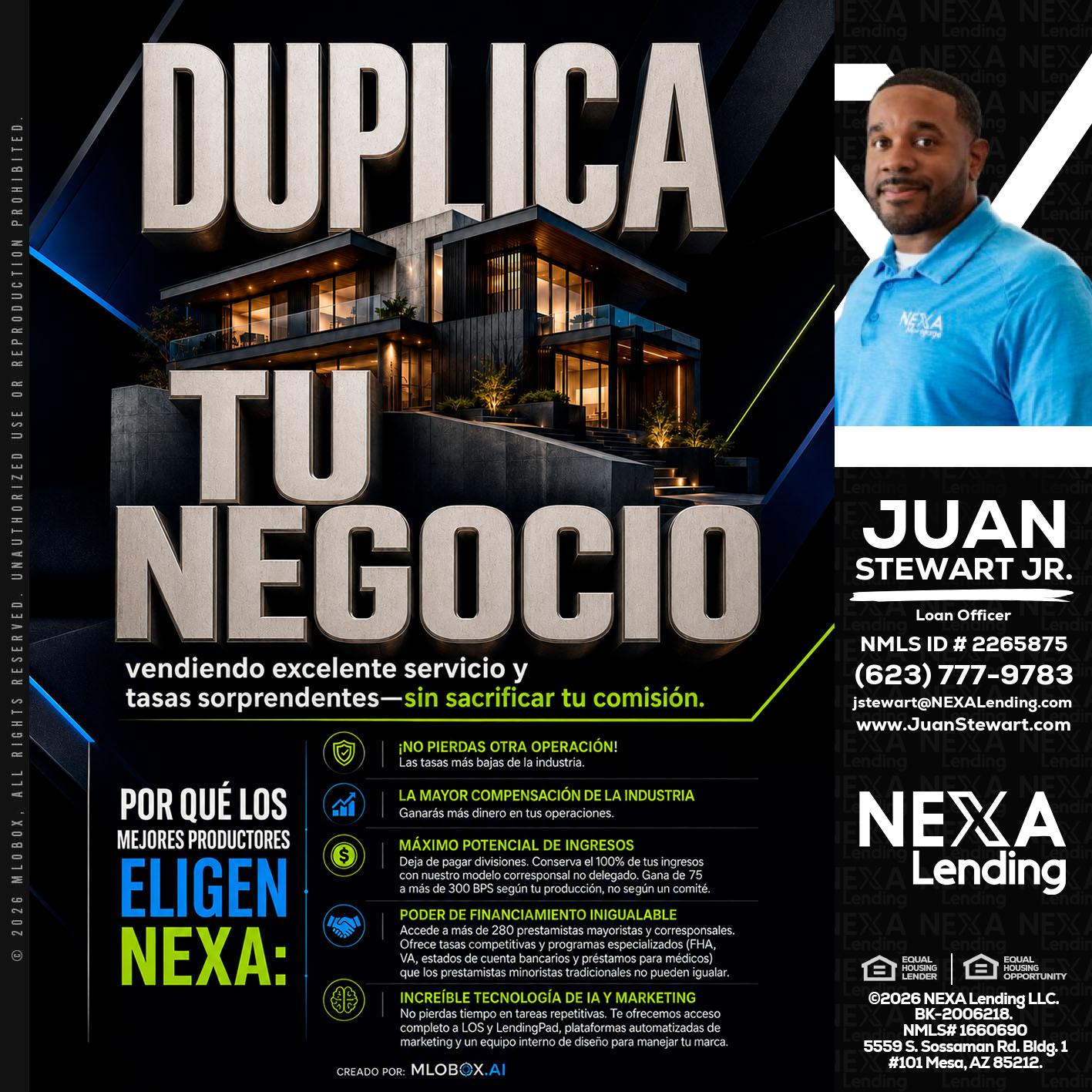 DUPLICA TU NEGOCIO - Juan Stewart JR -Mortgage Loan Originator