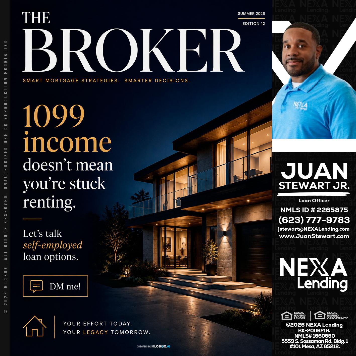 THE BROKER - Juan Stewart JR -Mortgage Loan Originator